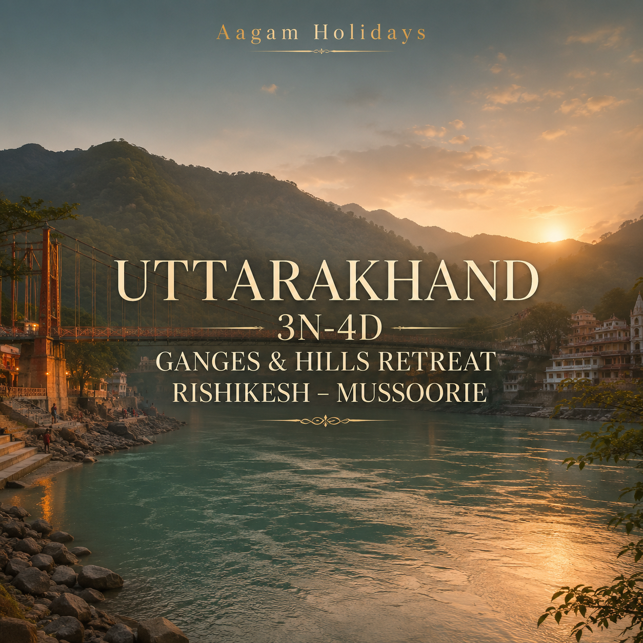Ganges & Hills Retreat · Rishikesh – Mussoorie