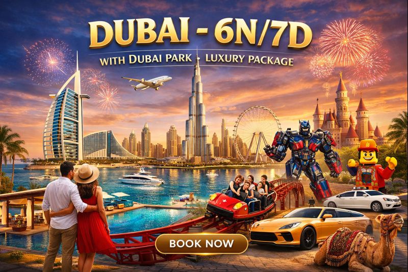 Dubai - 6n7d - With Dubai Park - Luxury Package